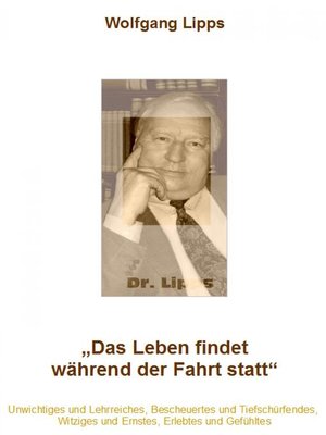 cover image of Das Leben findet während der Fahrt statt